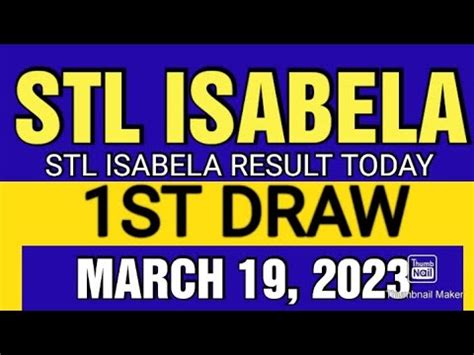 STL ISABELA RESULT TODAY 1ST DRAW MARCH 4, 2023 .
